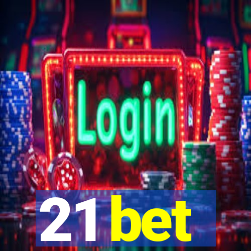 21 bet